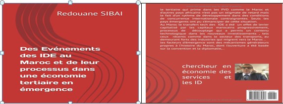 Des  Evénements des IDE au Maroc et  de leur processus dans une économie  tertiaire en émergence Redouane Sibaï